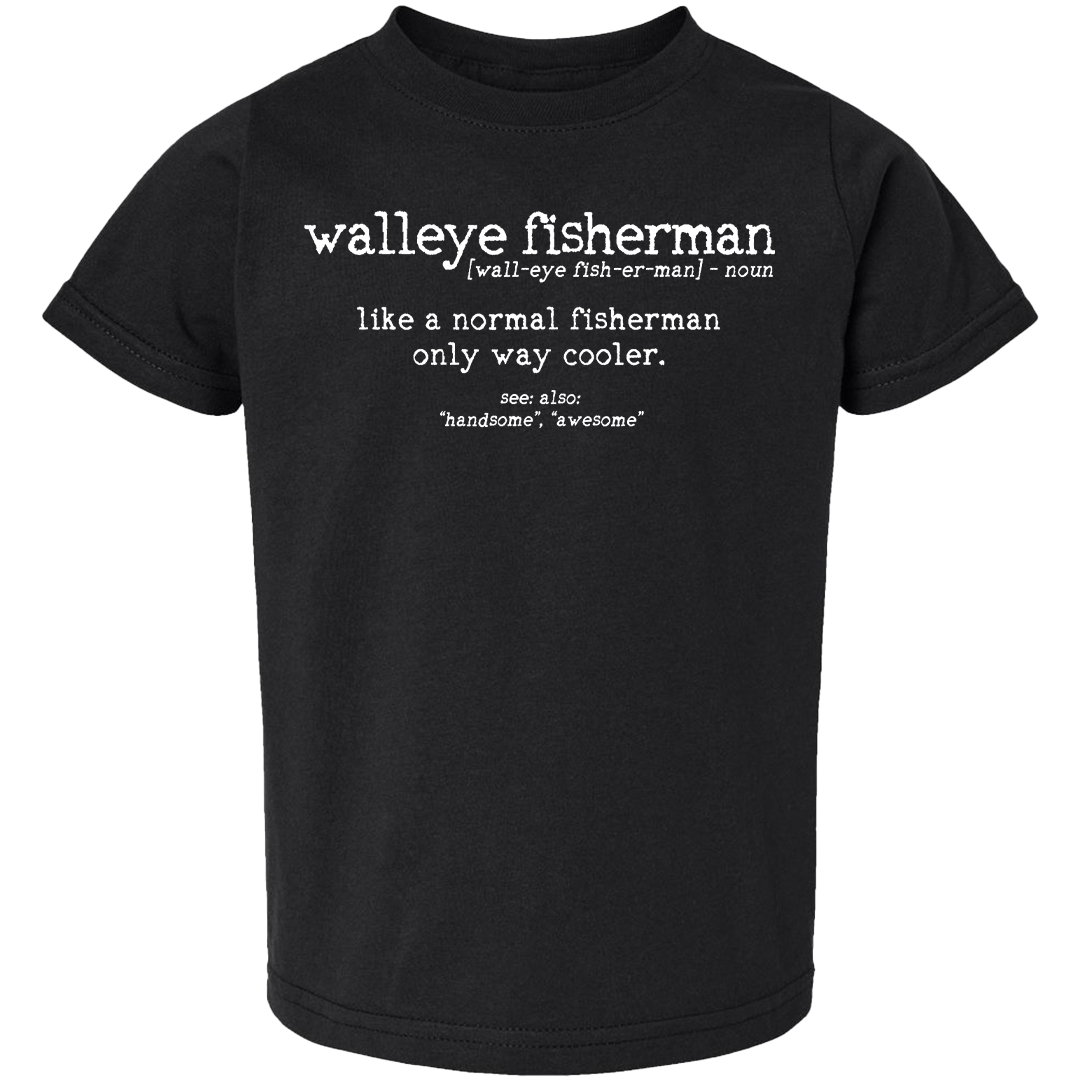 Walleye Fisherman Definition Toddler Tee