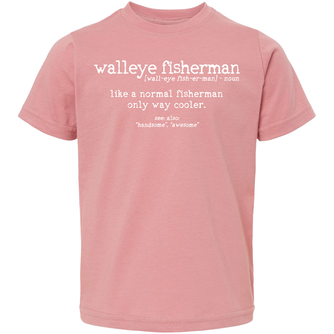 Walleye Fisherman Definition Toddler Tee