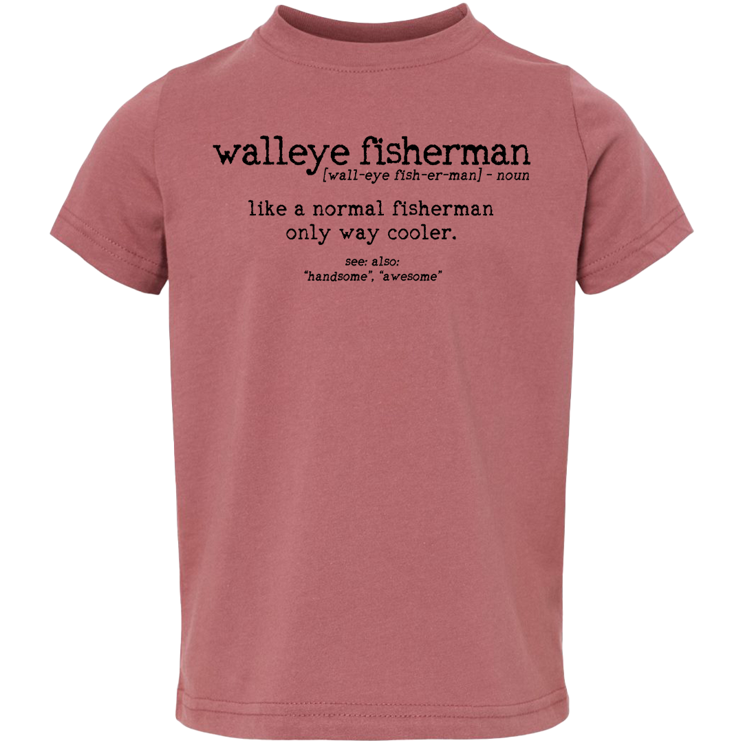 Walleye Fisherman Definition Toddler Tee