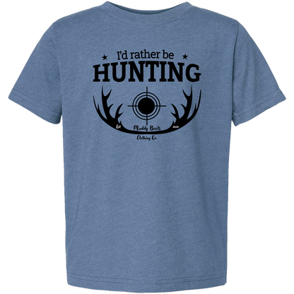 I'd Rather be Hunting Toddler Tee
