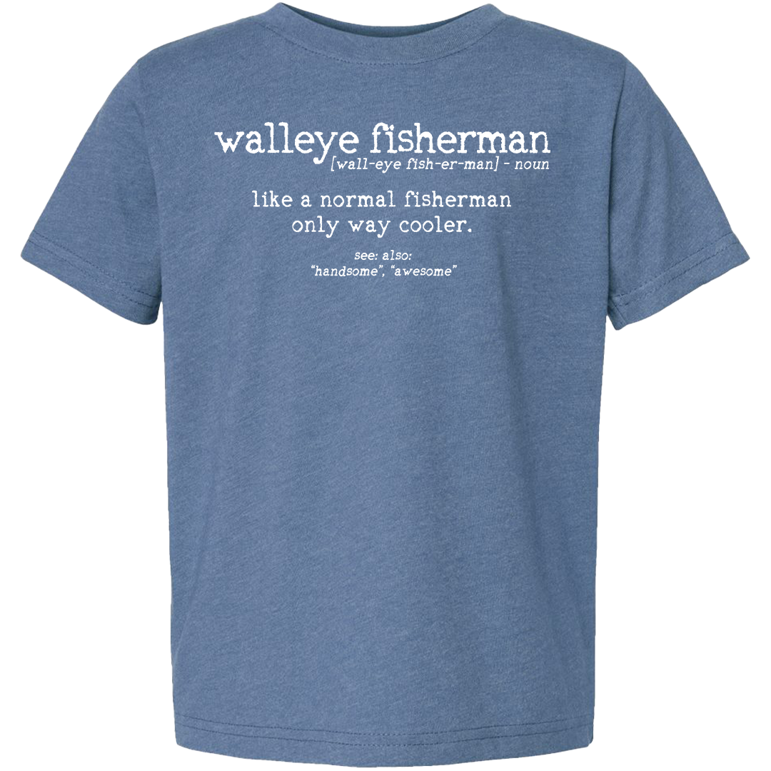 Walleye Fisherman Definition Toddler Tee