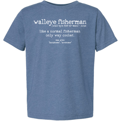 Walleye Fisherman Definition Toddler Tee
