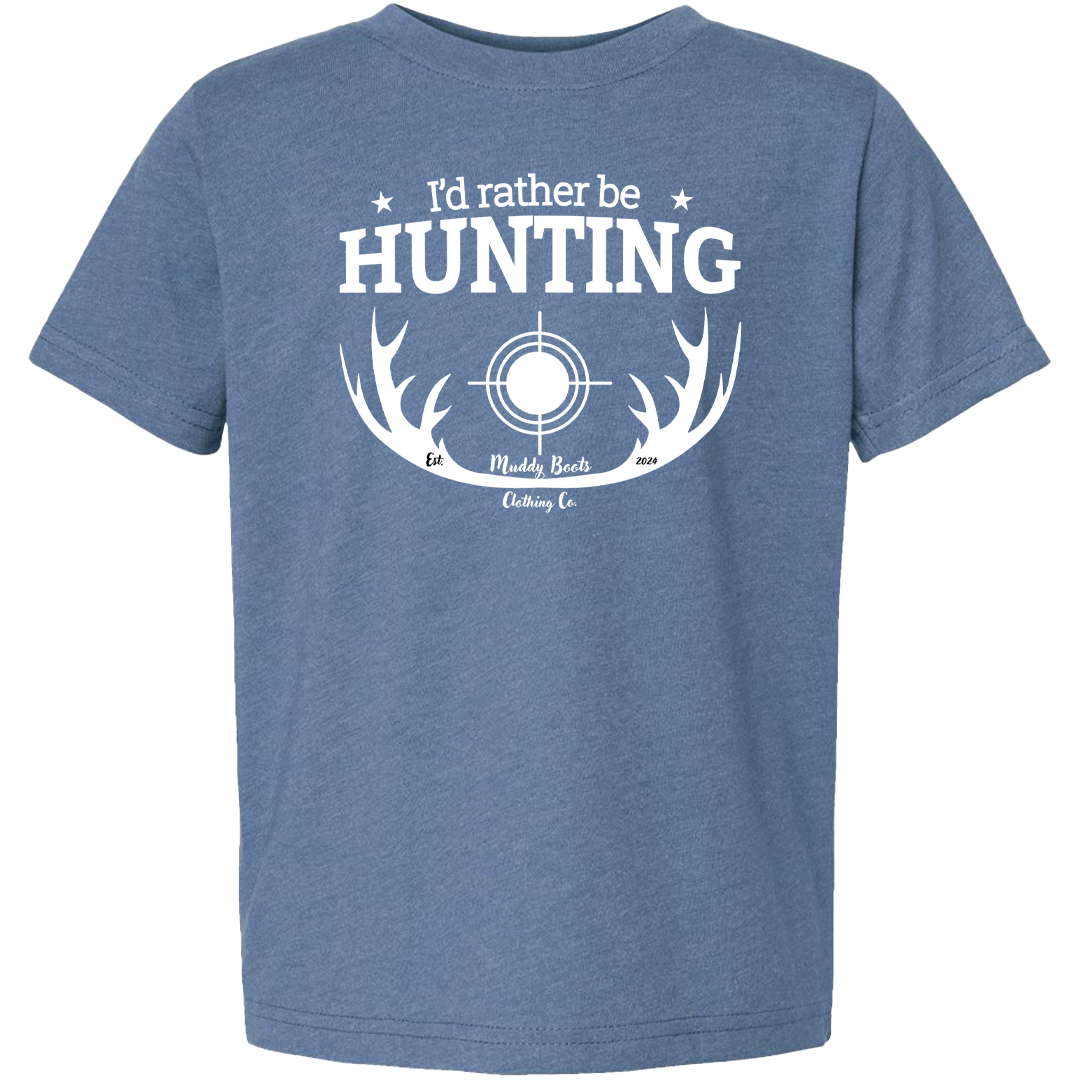 I'd Rather be Hunting Toddler Tee