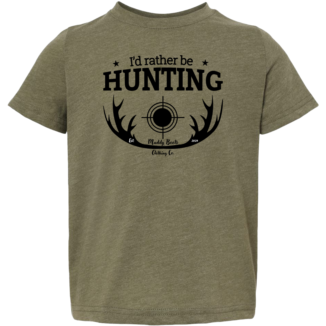 I'd Rather be Hunting Toddler Tee