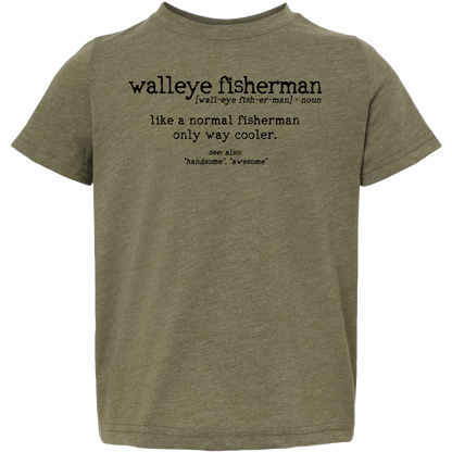 Walleye Fisherman Definition Toddler Tee