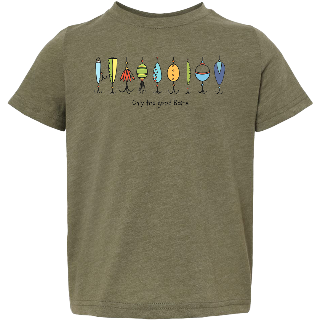 Only The Good Baits Toddler Tee