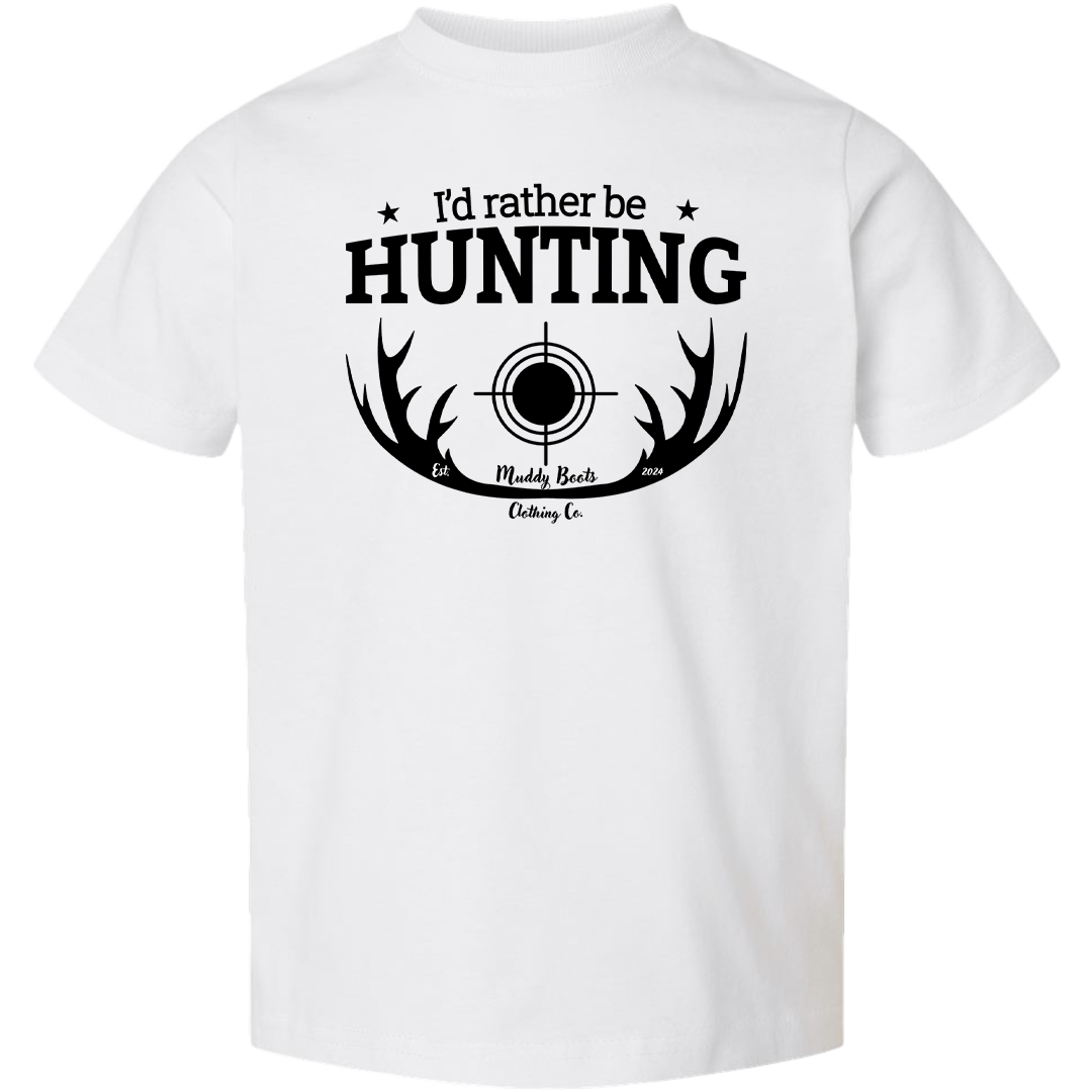 I'd Rather be Hunting Toddler Tee