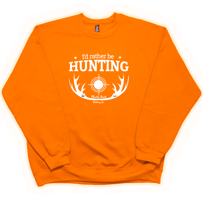 I'd Rather Be Hunting Adult Crew Neck Sweatshirt - Muddy Boots Clothing - Crew Neck Sweatshirt