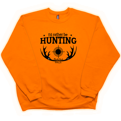 I'd Rather Be Hunting Adult Crew Neck Sweatshirt - Muddy Boots Clothing - Crew Neck Sweatshirt