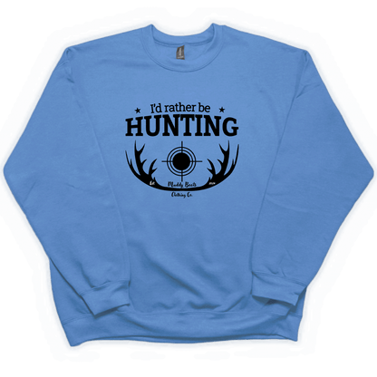 I'd Rather Be Hunting Adult Crew Neck Sweatshirt - Muddy Boots Clothing - Crew Neck Sweatshirt