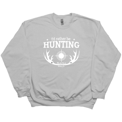 I'd Rather Be Hunting Adult Crew Neck Sweatshirt - Muddy Boots Clothing - Crew Neck Sweatshirt