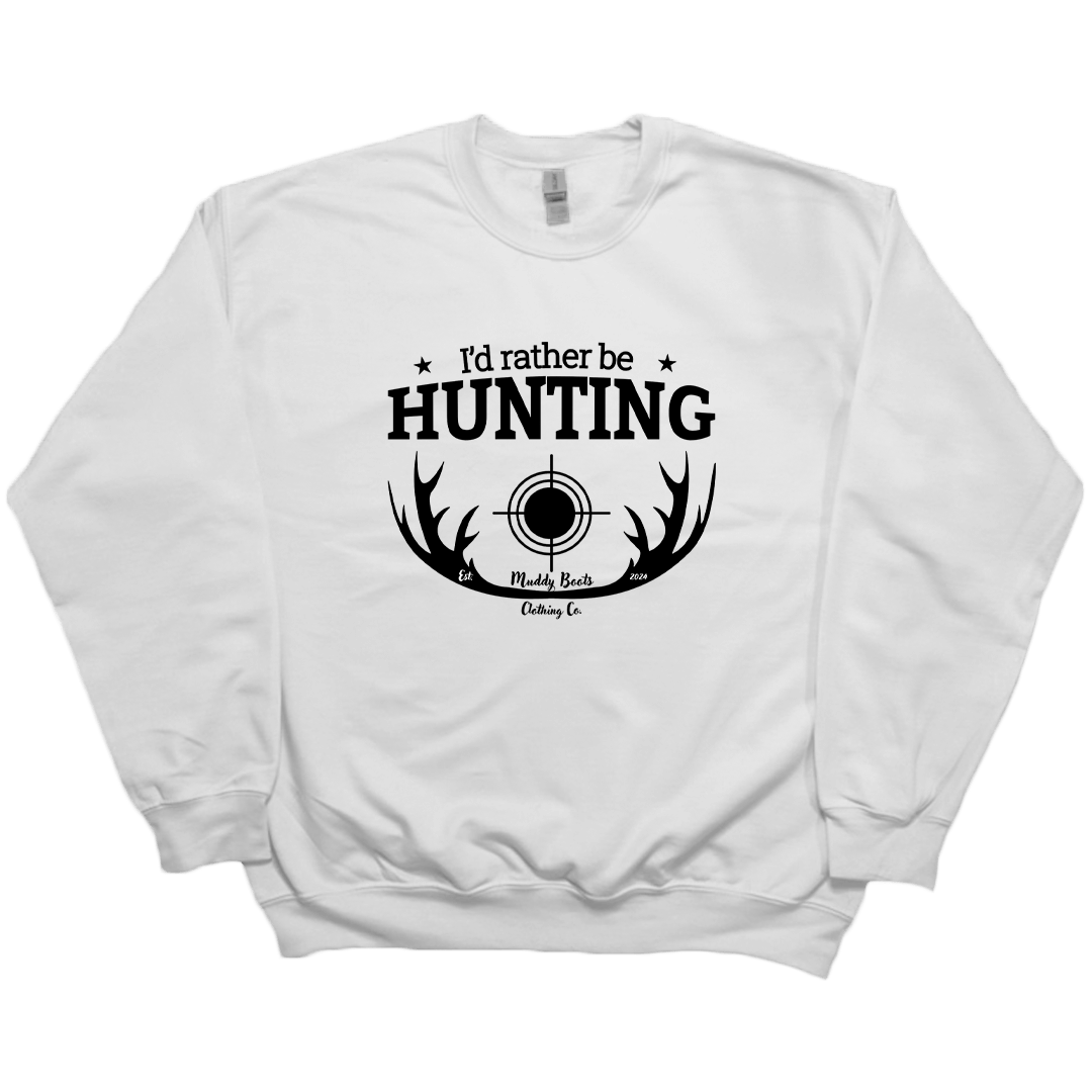I'd Rather Be Hunting Adult Crew Neck Sweatshirt - Muddy Boots Clothing - Crew Neck Sweatshirt