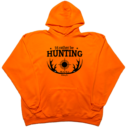 I'd Rather Be Hunting Adult Hoodie - Muddy Boots Clothing - Hoodie