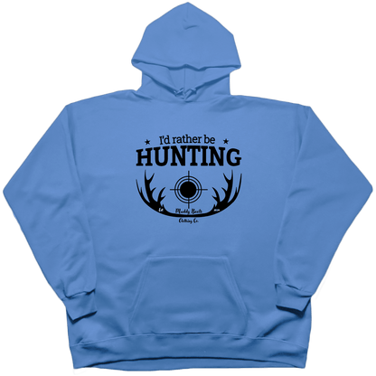 I'd Rather Be Hunting Adult Hoodie - Muddy Boots Clothing - Hoodie