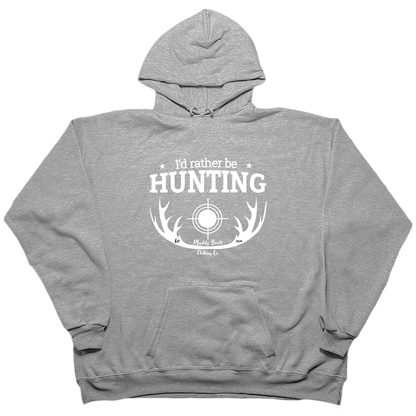 I'd Rather Be Hunting Adult Hoodie - Muddy Boots Clothing - Hoodie