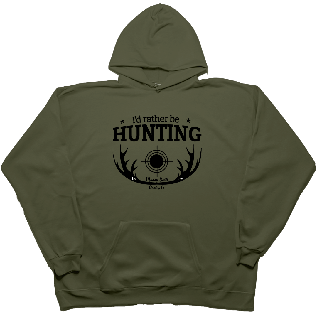 I'd Rather Be Hunting Adult Hoodie - Muddy Boots Clothing - Hoodie