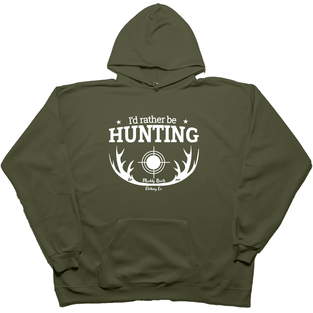 I'd Rather Be Hunting Adult Hoodie - Muddy Boots Clothing - Hoodie