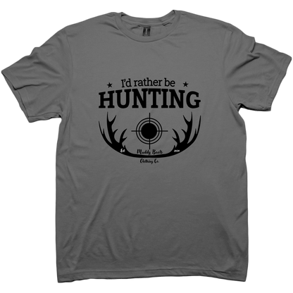 I'd Rather Be Hunting Adult Tee - Muddy Boots Clothing - T-Shirt