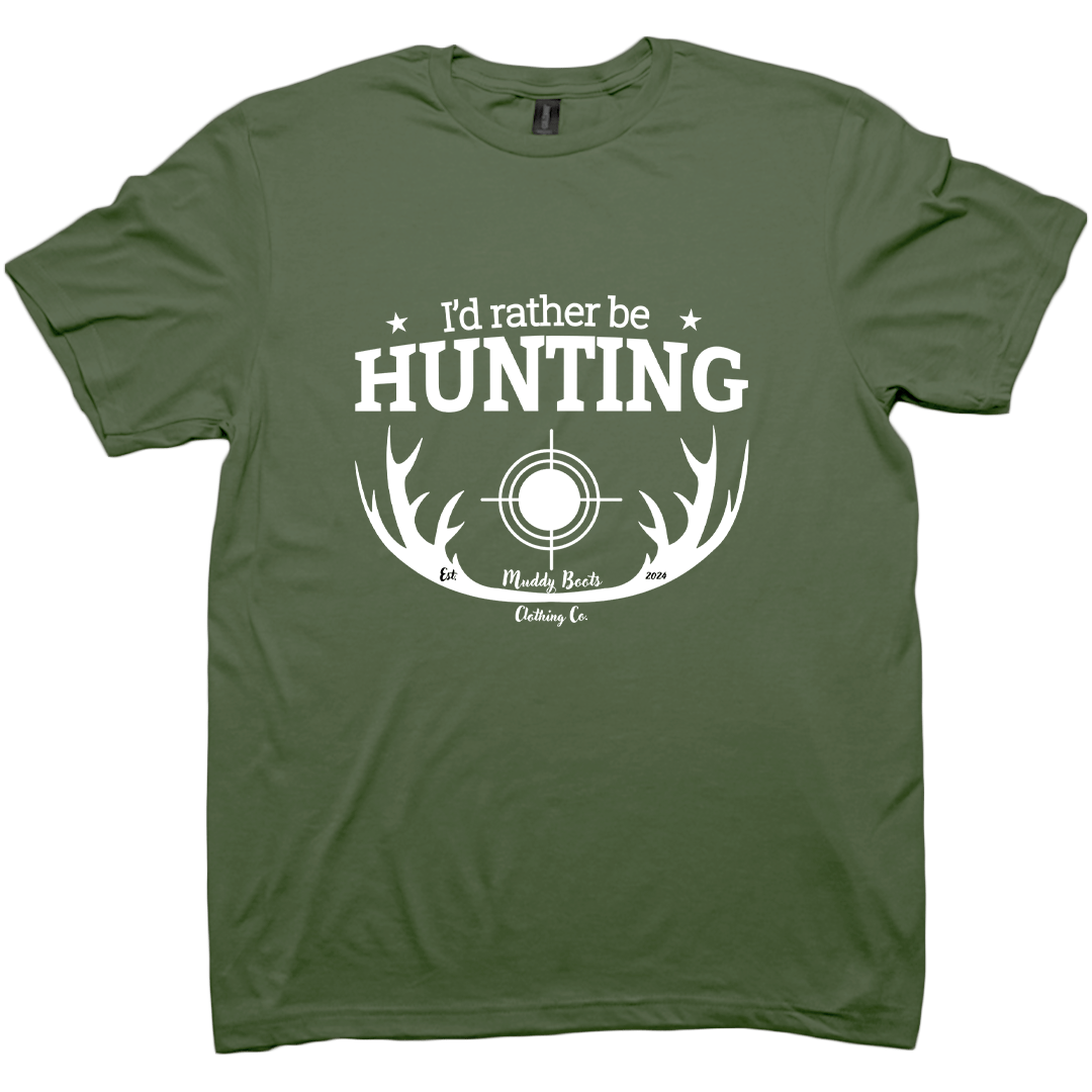 I'd Rather Be Hunting Adult Tee - Muddy Boots Clothing - T-Shirt