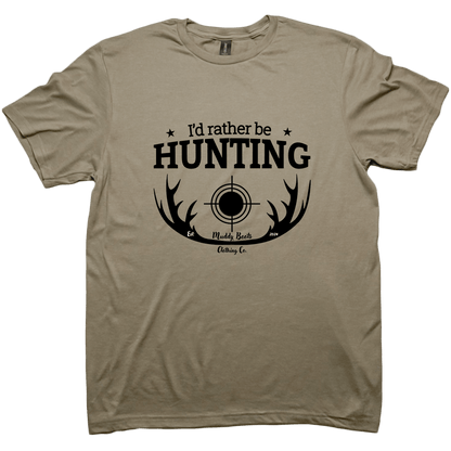 I'd Rather Be Hunting Adult Tee - Muddy Boots Clothing - T-Shirt