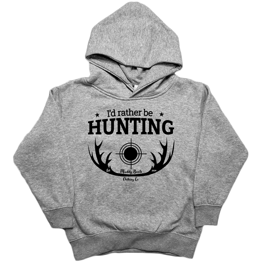 I'd Rather Be Hunting Kids Hoodie - Muddy Boots Clothing - Hoodie