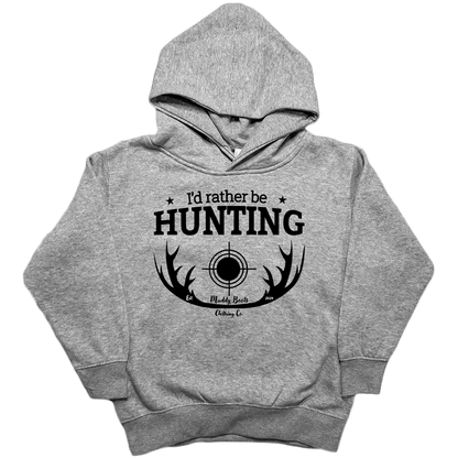 I'd Rather Be Hunting Kids Hoodie - Muddy Boots Clothing - Hoodie