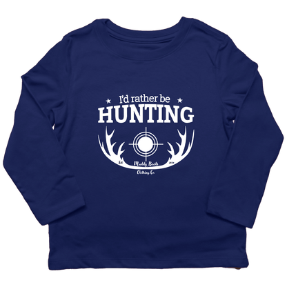 I'd Rather Be Hunting Kids Long Sleeve Tee - Muddy Boots Clothing - Long Sleeve Tee