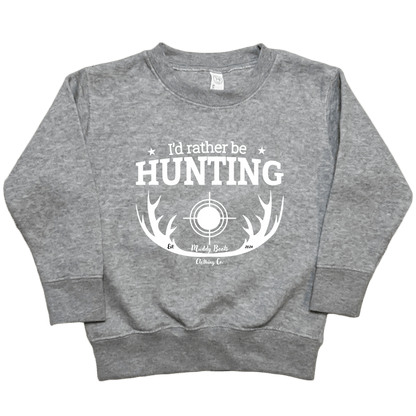 I'd Rather Be Hunting Toddler Crew Neck Sweatshirt - Muddy Boots Clothing - Crew Neck Sweatshirt