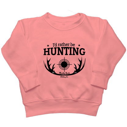 I'd Rather Be Hunting Toddler Crew Neck Sweatshirt - Muddy Boots Clothing - Crew Neck Sweatshirt