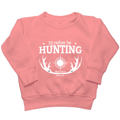 I'd Rather Be Hunting Toddler Crew Neck Sweatshirt - Muddy Boots Clothing - Crew Neck Sweatshirt