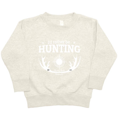 I'd Rather Be Hunting Toddler Crew Neck Sweatshirt - Muddy Boots Clothing - Crew Neck Sweatshirt