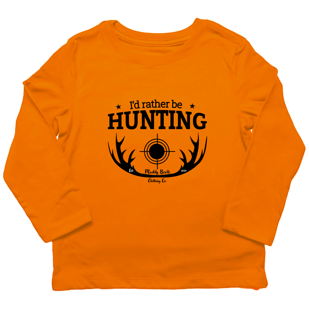 I'd Rather Be Hunting Toddler Long Sleeve Tee - Muddy Boots Clothing - Long Sleeve Tee