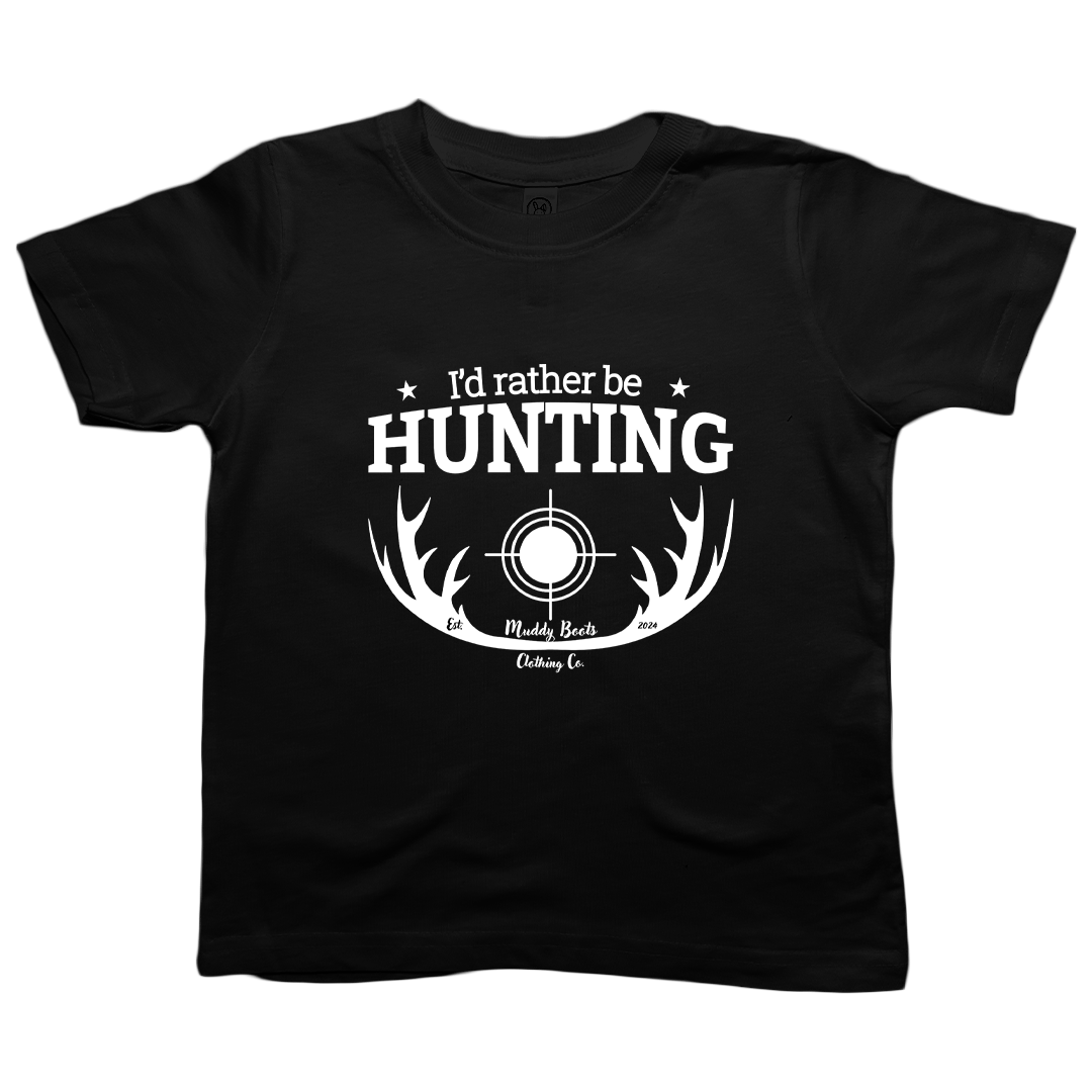 I'd Rather be Hunting Toddler Tee - Muddy Boots Clothing - T-Shirt