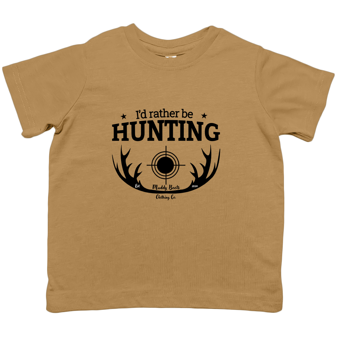I'd Rather be Hunting Toddler Tee - Muddy Boots Clothing - T-Shirt