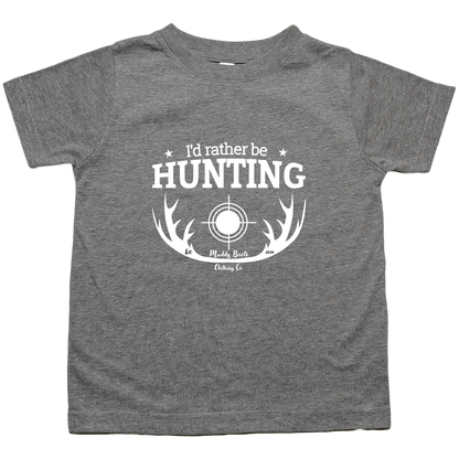 I'd Rather be Hunting Toddler Tee - Muddy Boots Clothing - T-Shirt