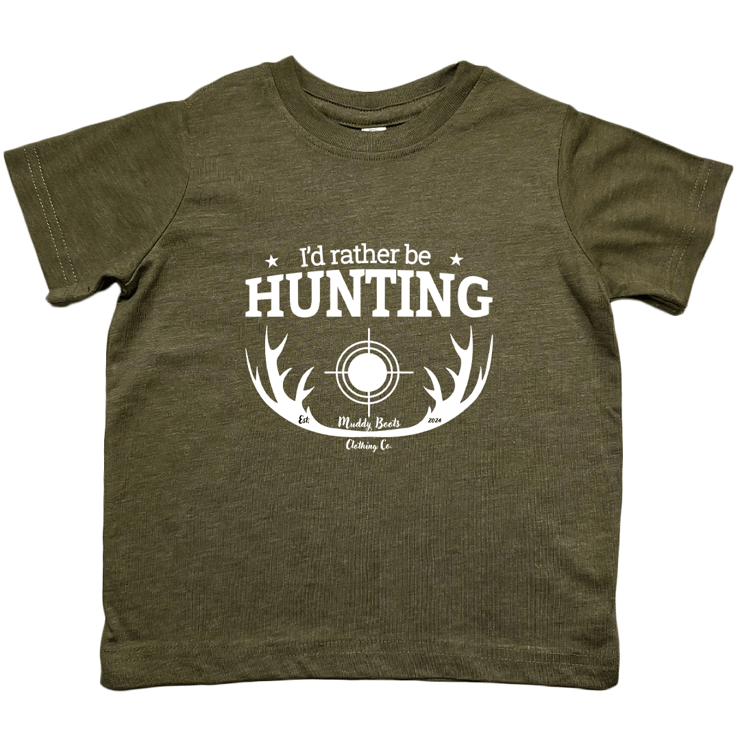 I'd Rather be Hunting Toddler Tee - Muddy Boots Clothing - T-Shirt