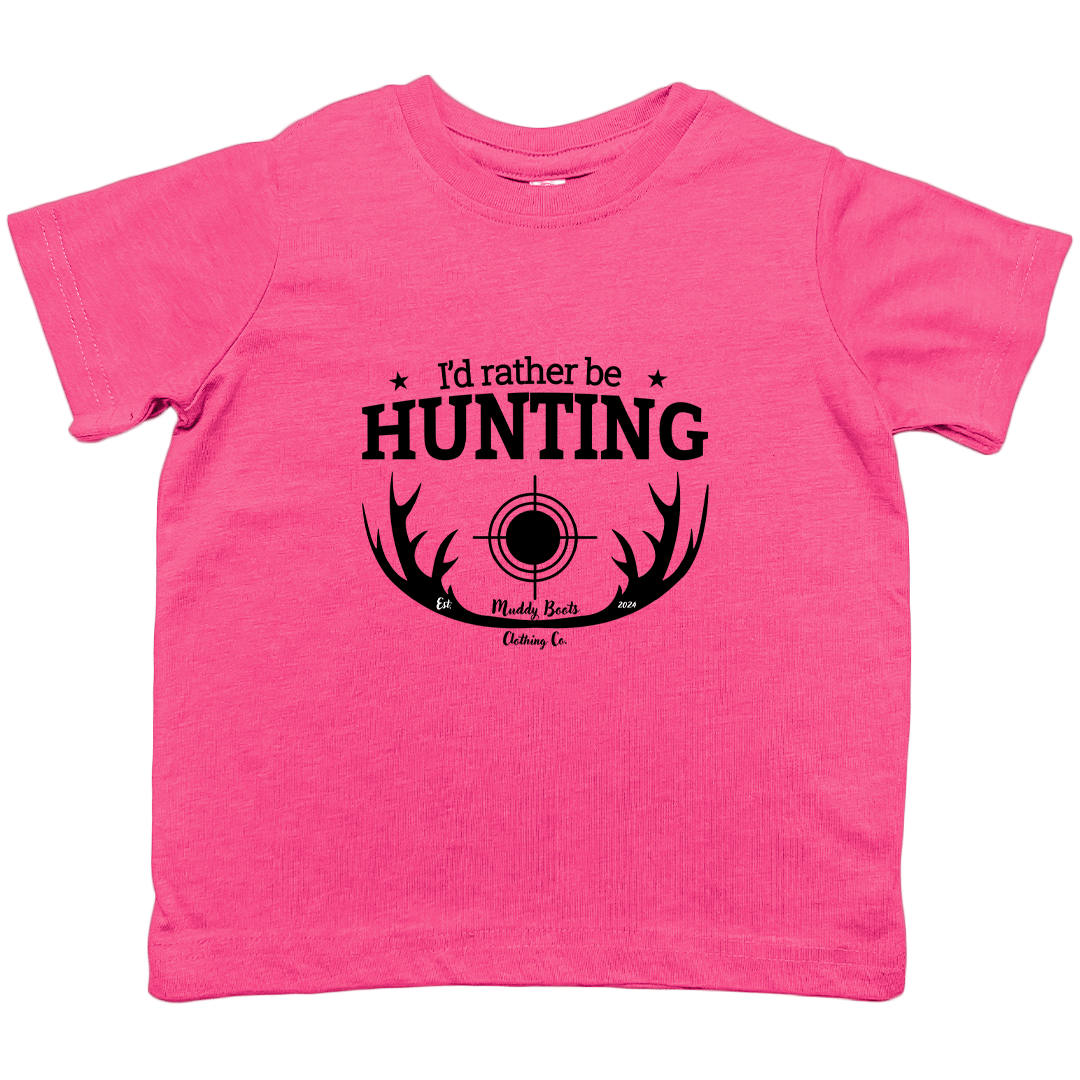 I'd Rather be Hunting Toddler Tee - Muddy Boots Clothing - T-Shirt