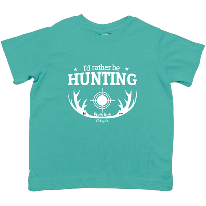I'd Rather be Hunting Toddler Tee - Muddy Boots Clothing - T-Shirt