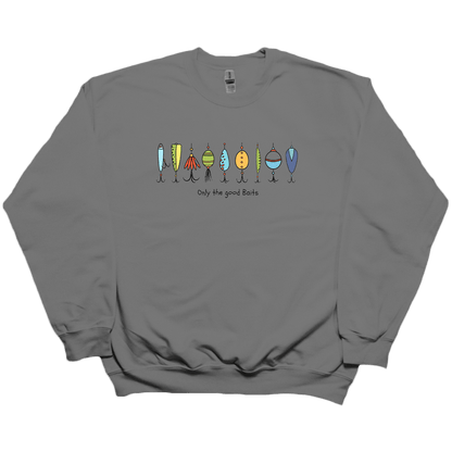 Only The Good Baits Adult Crew Neck Sweatshirt - Muddy Boots Clothing - Crew Neck Sweatshirt