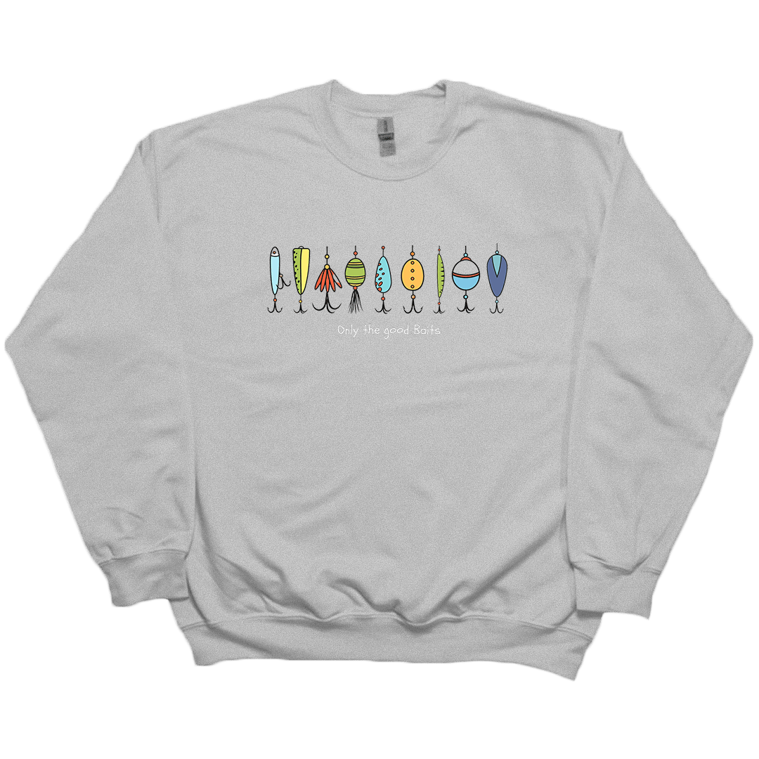 Only The Good Baits Adult Crew Neck Sweatshirt - Muddy Boots Clothing - Crew Neck Sweatshirt