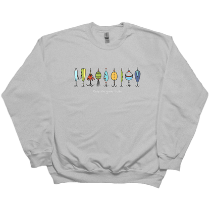 Only The Good Baits Adult Crew Neck Sweatshirt - Muddy Boots Clothing - Crew Neck Sweatshirt