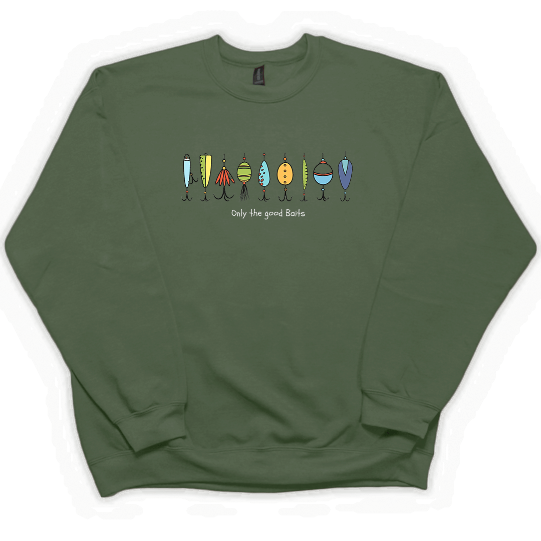 Only The Good Baits Adult Crew Neck Sweatshirt - Muddy Boots Clothing - Crew Neck Sweatshirt