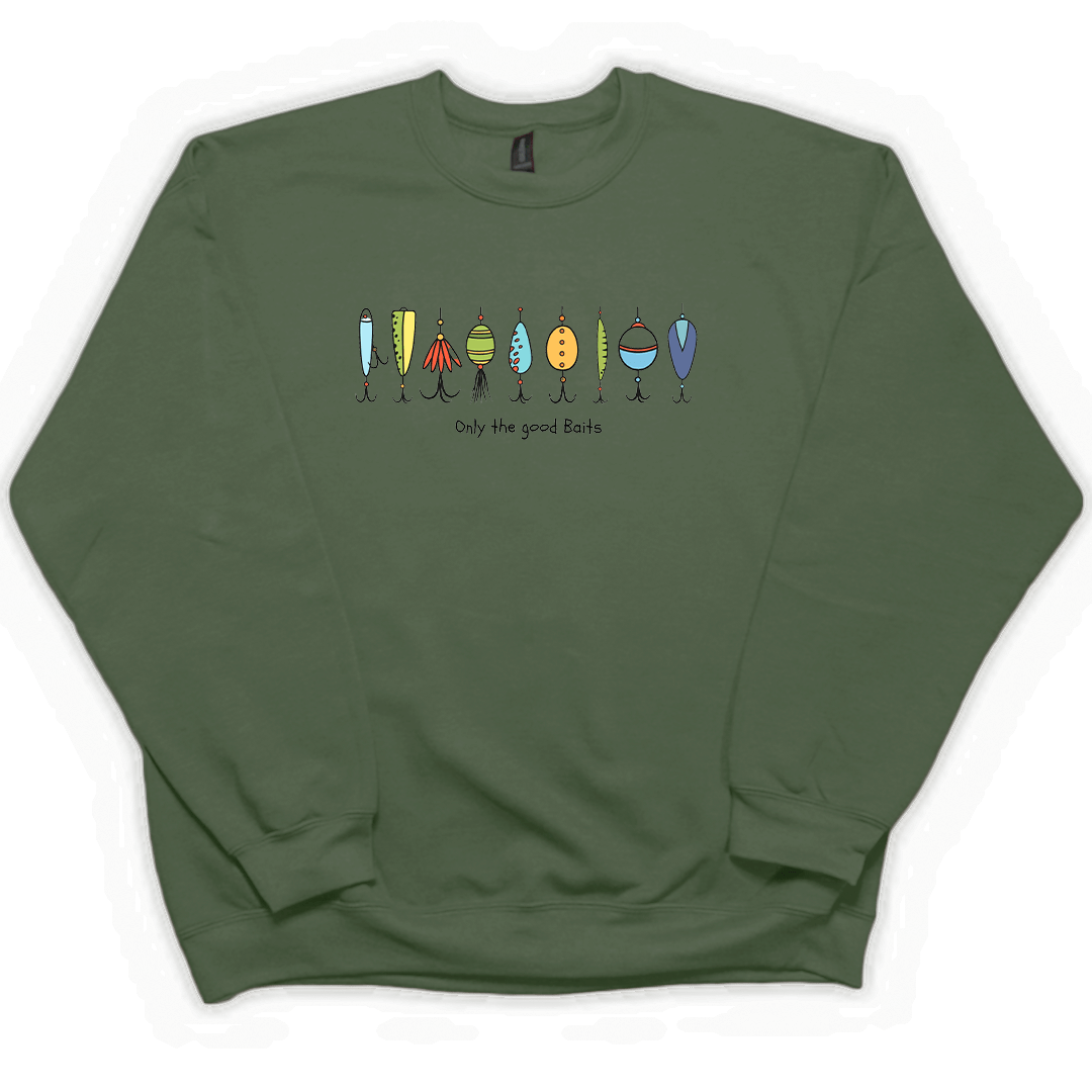 Only The Good Baits Adult Crew Neck Sweatshirt - Muddy Boots Clothing - Crew Neck Sweatshirt