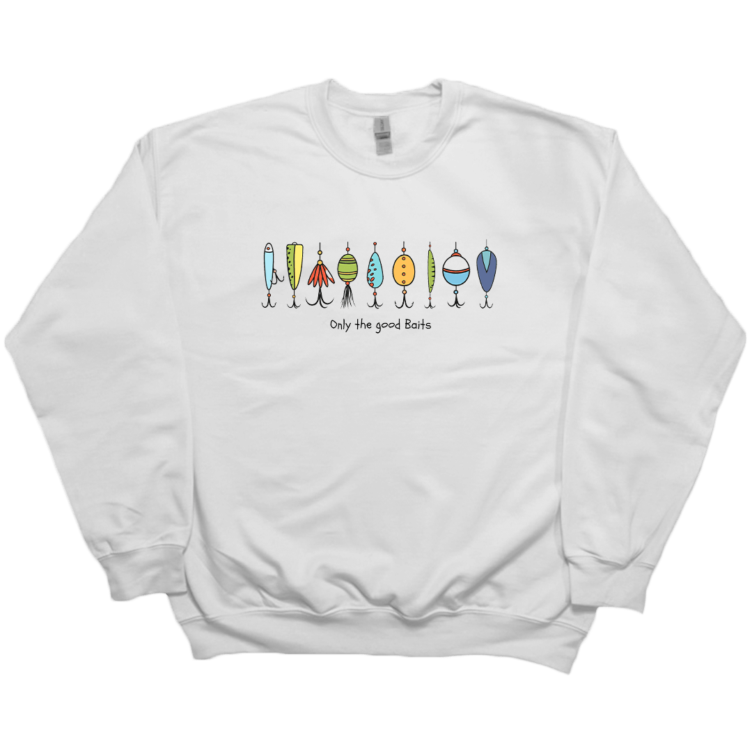 Only The Good Baits Adult Crew Neck Sweatshirt - Muddy Boots Clothing - Crew Neck Sweatshirt