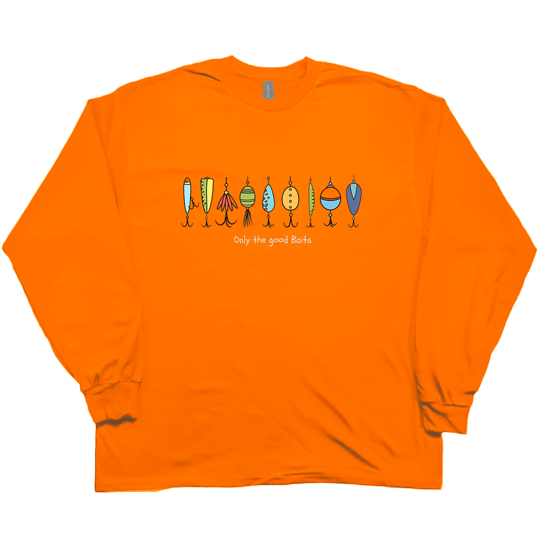 Only The Good Baits Adult Long Sleeve Tee - Muddy Boots Clothing - Long Sleeve Tee