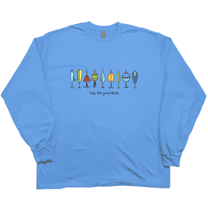 Only The Good Baits Adult Long Sleeve Tee - Muddy Boots Clothing - Long Sleeve Tee