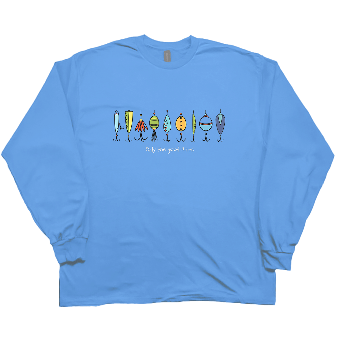 Only The Good Baits Adult Long Sleeve Tee - Muddy Boots Clothing - Long Sleeve Tee