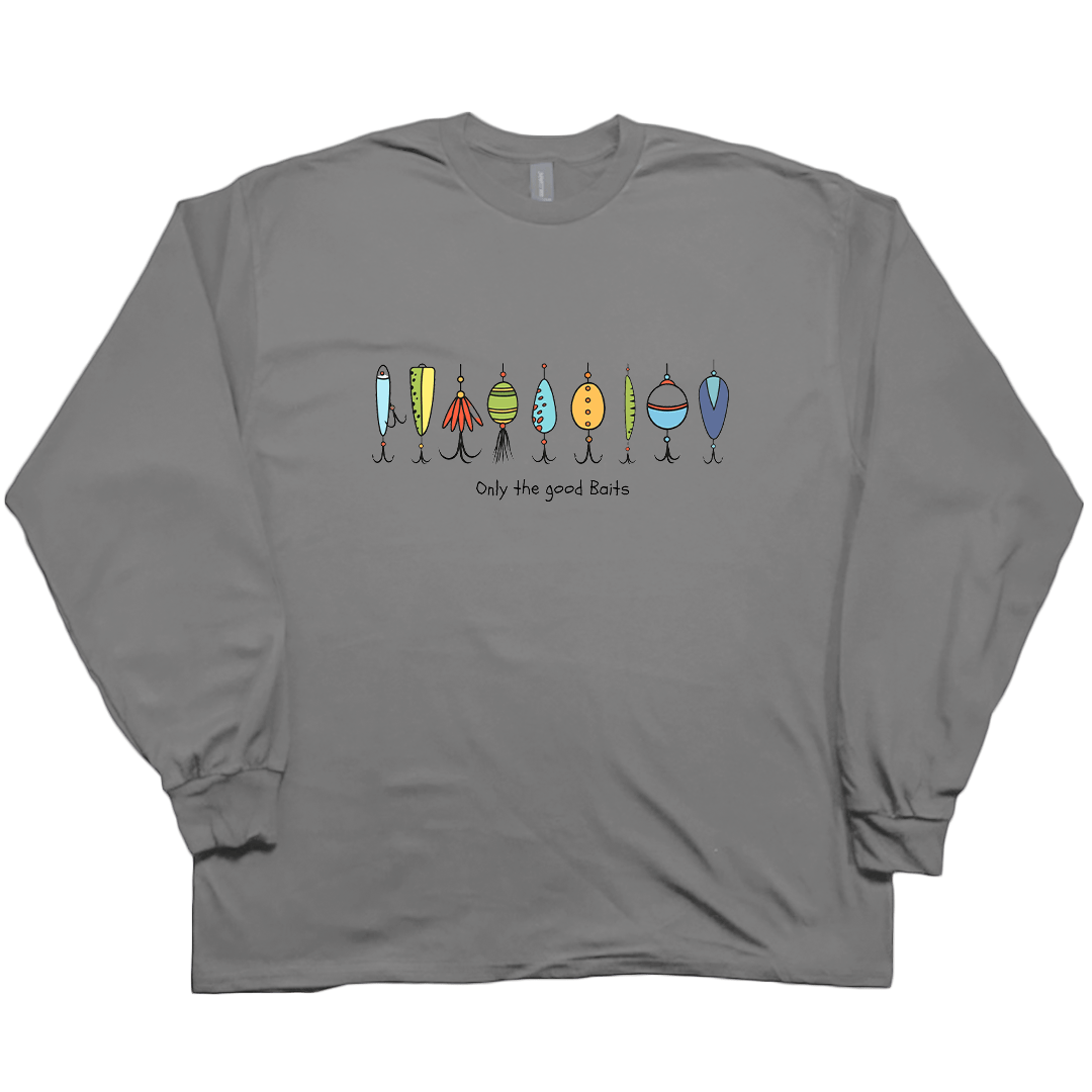 Only The Good Baits Adult Long Sleeve Tee - Muddy Boots Clothing - Long Sleeve Tee