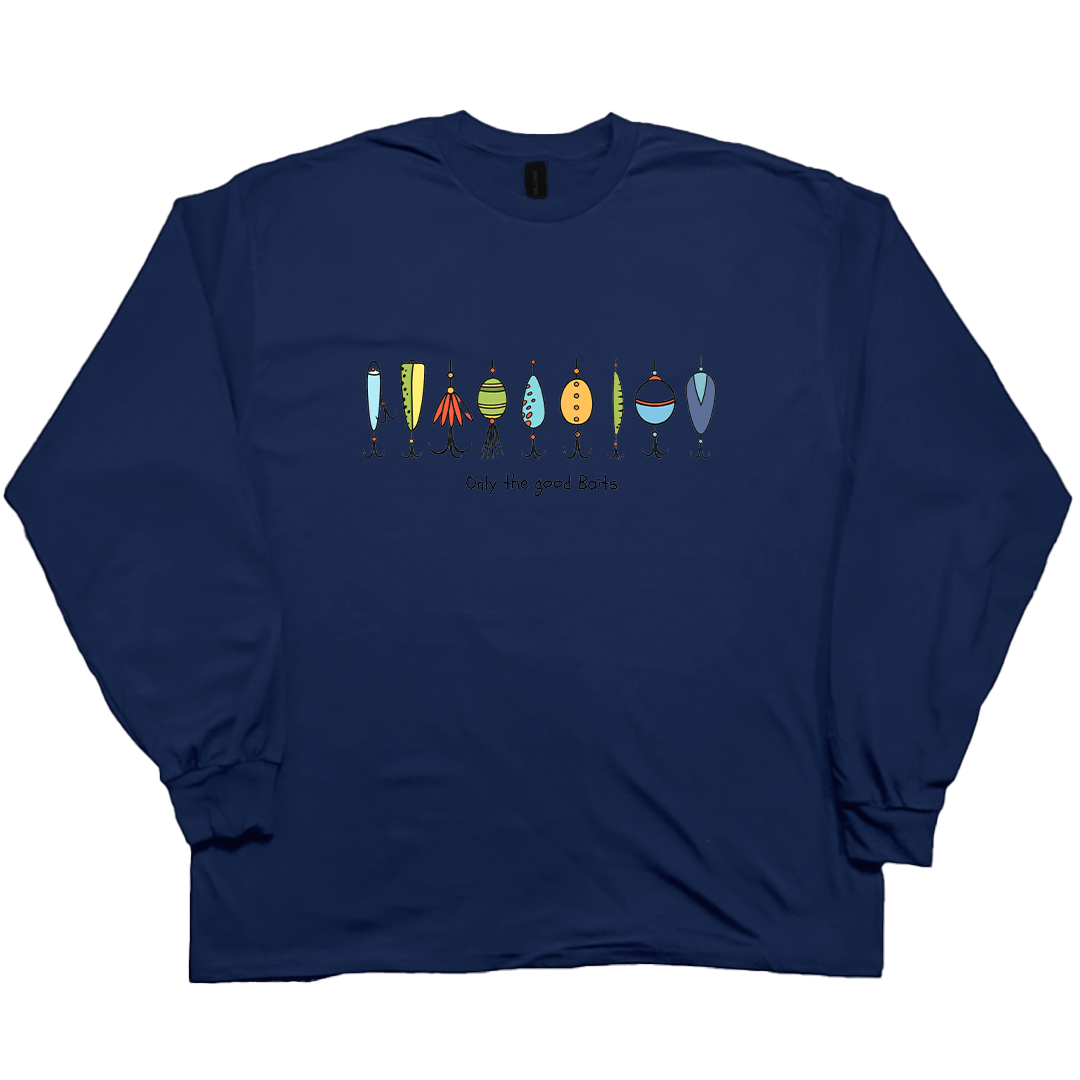 Only The Good Baits Adult Long Sleeve Tee - Muddy Boots Clothing - Long Sleeve Tee