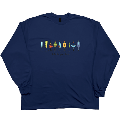 Only The Good Baits Adult Long Sleeve Tee - Muddy Boots Clothing - Long Sleeve Tee